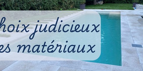 Choix judicieux pour les matériaux	